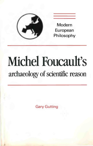 Michel Foucault’s Archaeology of Scientific Reason