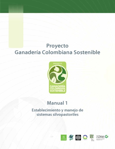 Proyecto ganadería colombiana sostenible. Manuales 1 a 4