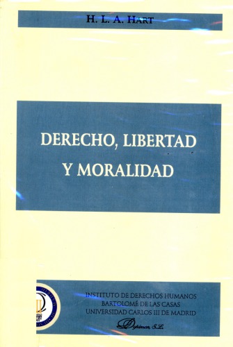 Derecho, libertad y moralidad : las conferencias 