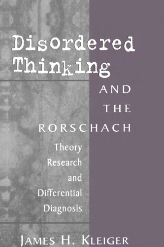 Disordered Thinking and the Rorschach: Theory, Research, and Differential Diagnosis