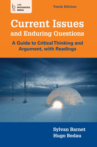 Current Issues and Enduring Questions: A Guide to Critical Thinking and Argument, with Readings