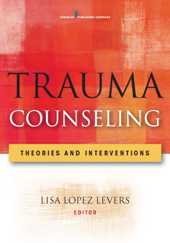 Trauma Counseling: Theories and Interventions
