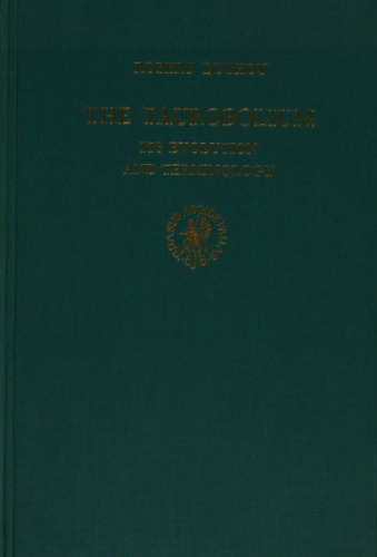The Taurobolium: Its Evolution and Terminology