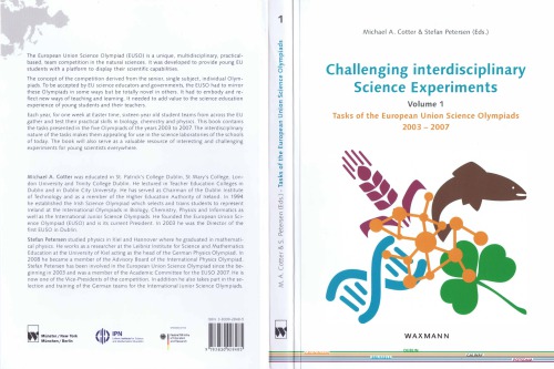 Challenging Interdisciplinary Science Experiements Volume 1 Tasks of the European Union Science Opympiads 2003-2007