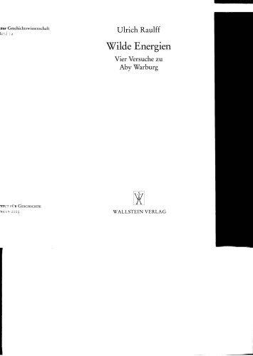 Wilde Energien: Vier Versuche zu Aby Warburg