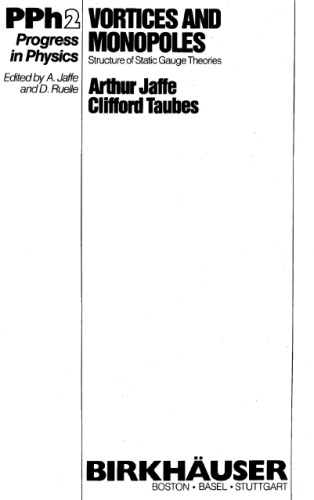 Vortices and monopoles: structure of static gauge theories
