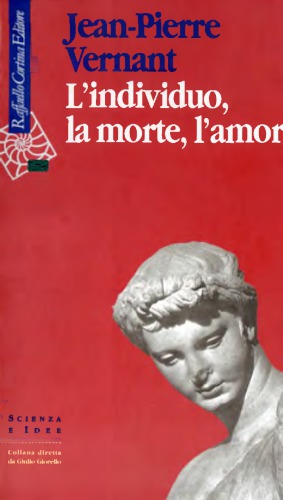 L’individuo, la morte, l’amore