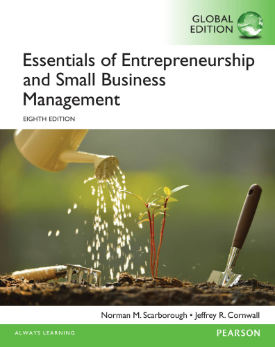 Essentials of Entrepreneurship and Small Business Management, Global Edition