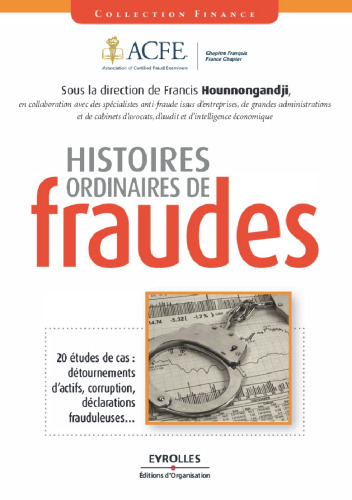 Histoires ordinaires de fraudes