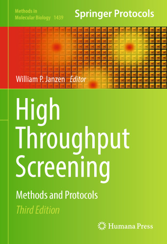 High Throughput Screening: Methods and Protocols