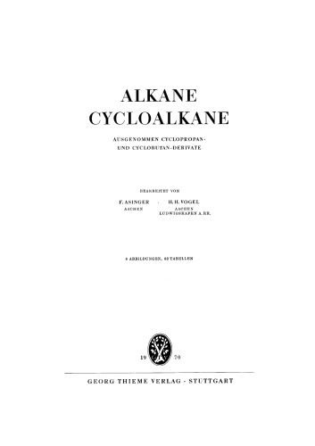 Methoden der organischen Chemie, Band 5/1a: Kohlenwasserstoffe, Teil 1: Alkane, Cycloalkane, ausgenommen Cyclopropan- und Cyclobutan-Derivate