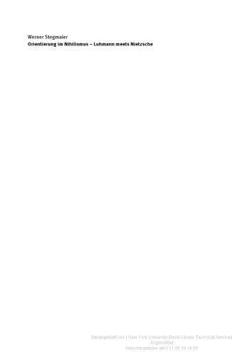 Orientierung Im Nihilismus. Luhmann Meets Nietzsche