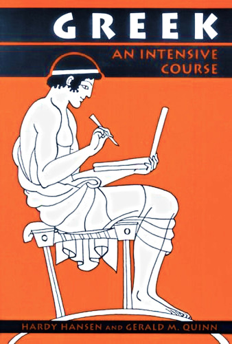 Greek: An Intensive Course, 2nd Revised Edition