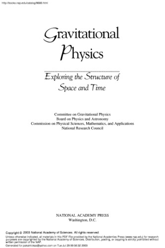Gravitational physics: exploring the structure of space and time