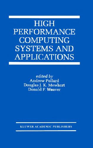 High Performance Computing Systems and Applications