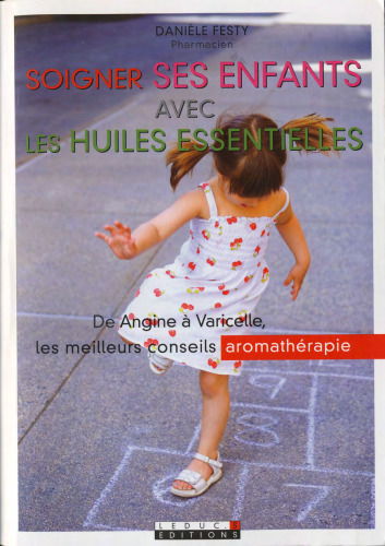 Soigner ses enfants avec les huiles essentielles
