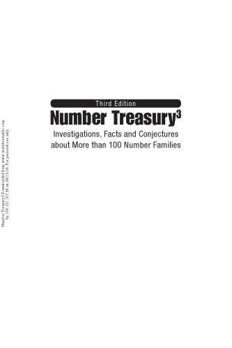 Number Treasury 3: Investigations, Facts and Conjectures about More Than 100 Number Families