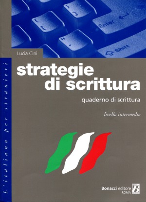 Strategie di Scrittura  Quaderno di Scrittura Livello Intermedio