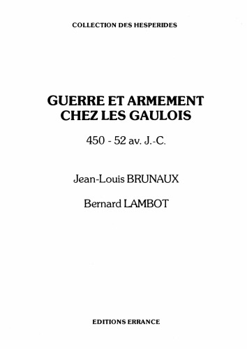 Guerre Et Armement Chez Les Gaulois