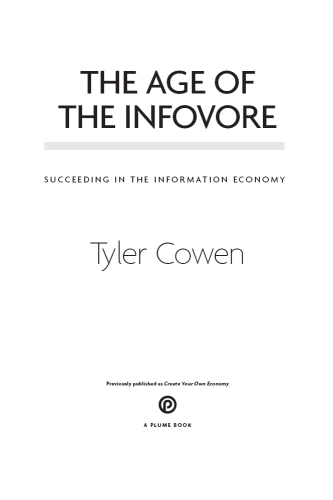 The Age of the Infovore: Succeeding in the Information Economy