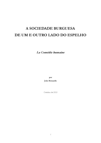 A Sociedade Burguesa de Um e Outro Lado do Espelho: Lá Comédie Humaine