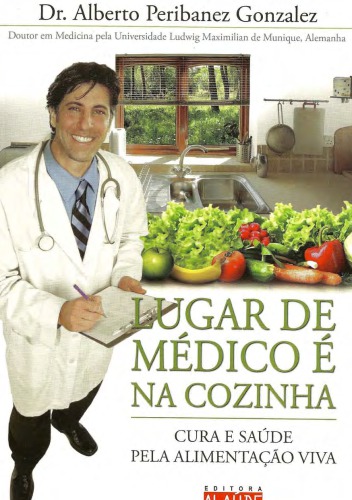 Lugar de Medico é na Cozinha