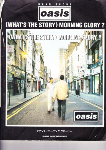 (What’s the Story) Morning Glory?