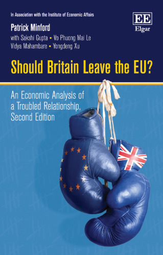 Should Britain Leave the EU? An Economic Analysis of a Troubled Relationship