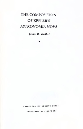 The Composition of Kepler’s Astronomia nova.