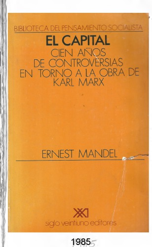 El Capital, cien años de controversias en torno a la obra de Marx