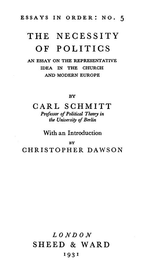 The necessity of politics : An essay on the representative idea in the church and modern Europe