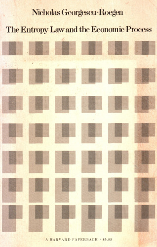 The Entropy Law and the Economic Process