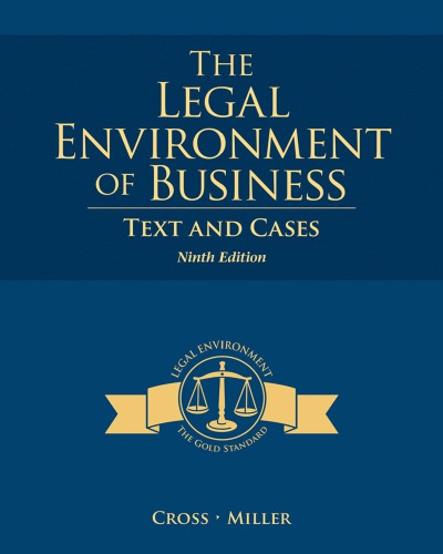 The Legal Environment of Business: Text and Cases