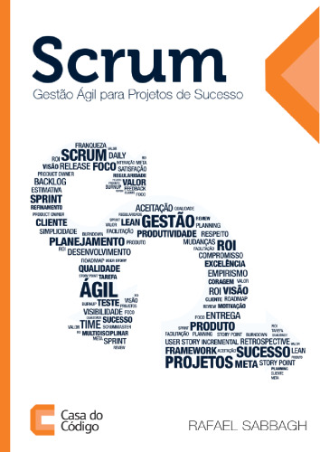 Scrum: Gestão ágil para projetos de sucesso