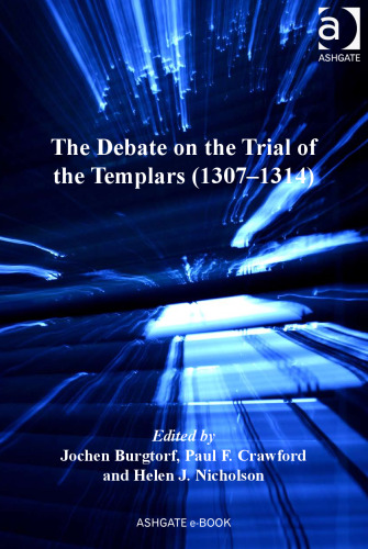 The Debate on the Trial of the Templars