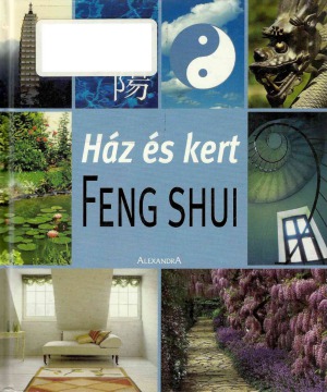 Ház és kert Feng Shui