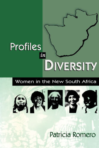 Profiles in Diversity: Women in the New South Africa