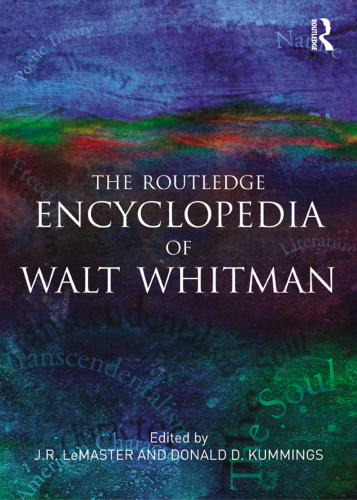The Routledge Encyclopedia of Walt Whitman