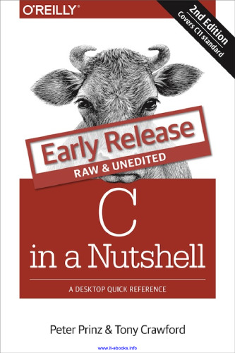 C in a Nutshell, 2nd Edition: The Definitive Reference