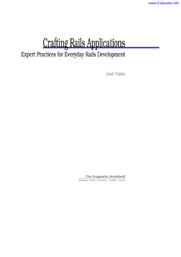 Crafting Rails Applications: Expert Practices for Everyday Rails Development