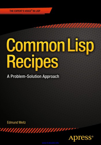Common Lisp Recipes: A Problem-Solution Approach