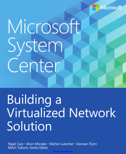 Building a Virtualized Network Solution: Microsoft System Center
