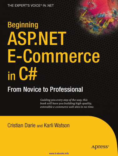 Beginning ASP.NET E-Commerce in C#: From Novice to Professional
