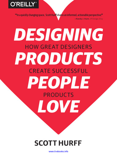 Designing Products People Love: How Great Designers Create Successful Products