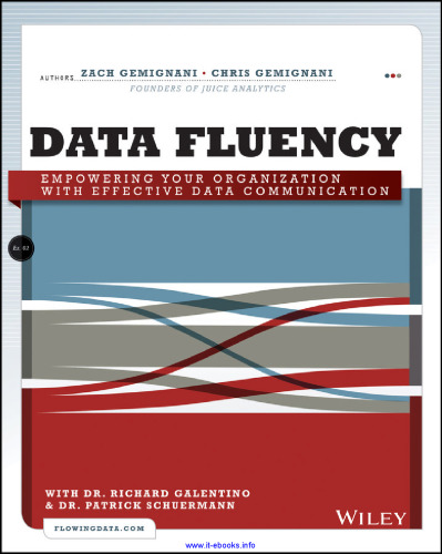 Data Fluency: Empowering Your Organization with Effective Data Communication