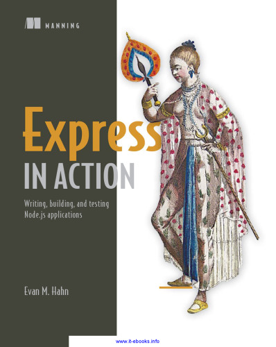 Express in Action: Writing, building, and testing Node.js applications
