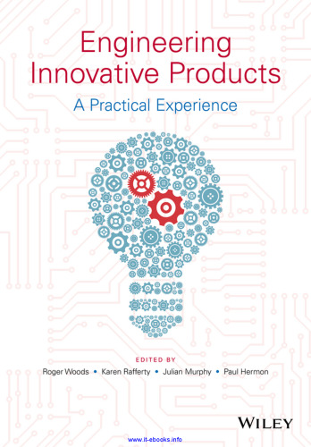Engineering Innovative Products: A Practical Experience