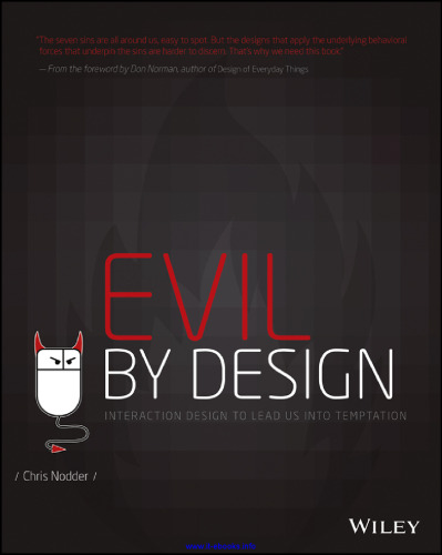 Evil by Design: Interaction design to lead us into temptation
