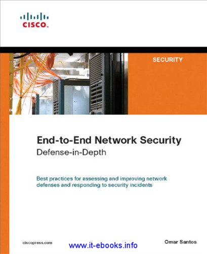 End-to-End Network Security: Defense-in-Depth