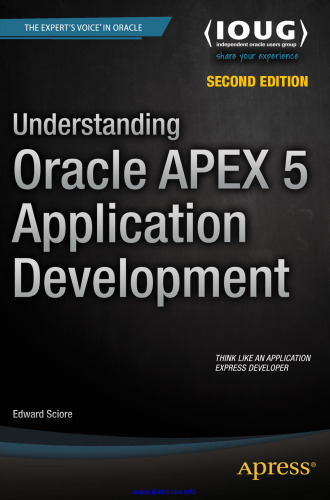 Understanding Oracle APEX 5 Application Development, 2nd Edition